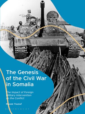 cover image of The Genesis of the Civil War in Somalia